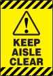 Safety Sign, Legend: KEEP AISLE CLEAR (W/ GRAPHIC)