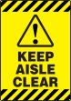 Safety Sign, Legend: KEEP AISLE CLEAR (W/ GRAPHIC)
