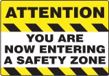 Plant & Facility, Legend: ATTENTION YOU ARE NOW ENTERING A SAFETY ZONE