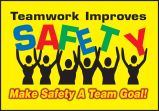 Motivation Product, Legend: TEAMWORK IMPROVES SAFETY / MAKE SAFEY A TEAM GOAL!