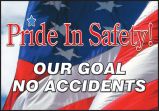 Motivation Product, Legend: PRIDE IN SAFETY! OUR GOAL NO ACCIDENTS