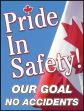 Motivation Product, Legend: PRIDE IN SAFETY / OUR GOAL NO ACCIDENTS <BR>(CANADIAN PRIDE)