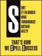 That's How We Spell Success