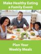 Motivation Product, Legend: MAKE HEALTHY EATING A FAMILY EVENT. PLAN YOUR WEEKLY MEALS