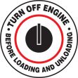 TURN OFF ENGINE BEFORE LOADING AND UNLOADING W/GRAPHIC