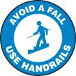 AVOID A FALL USE HANDRAILS W/GRAPHIC