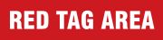 Organization / 5S / Lean, Legend: RED TAG AREA