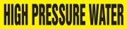 HIGH PRESSURE WATER