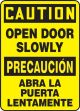 Contractor Preferred Bilingual OSHA Caution Safety Sign: Open Door Slowly