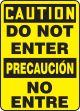 CAUTION DO NOT ENTER (BILINGUAL)