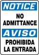 NOTICE NO ADMITTANCE (BILINGUAL SPANISH)