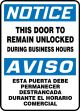 NOTICE THIS DOOR TO REMAIN UNLOCKED DURING BUSINESS HOURS (BILINGUAL SPANISH)