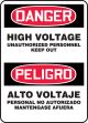HIGH VOLTAGE UNAUTHORIZED PERSONNEL KEEP OUT (BILINGUAL)