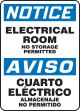 NOTICE ELECTRICAL ROOM NO STORAGE PERMITTED (BILINGUAL)