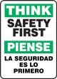 THINK SAFETY FIRST