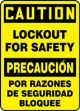 CAUTION LOCKOUT FOR SAFETY (BILINUGAL - SPANISH)