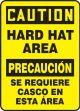 Safety Sign, Header: CAUTION/PRECAUCIÓN, Legend: CAUTION HARD HAT AREA (BILINGUAL SPANISH)
