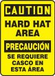 Safety Sign, Header: CAUTION/PRECAUCIÓN, Legend: CAUTION HARD HAT AREA (BILINGUAL SPANISH)