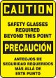 CAUTION SAFETY GLASSES REQUIRED BEYOND THIS POINT (BILINGUAL)
