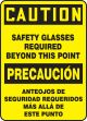 CAUTION SAFETY GLASSES REQUIRED BEYOND THIS POINT (BILINGUAL)