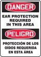 DANGER EAR PROTECTION REQUIRED IN THIS AREA (BILINGUAL)