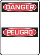 Safety Sign, Header: DANGER/PELIGRO, Legend: DANGER / PELIGRO