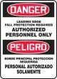 Safety Sign, Header: DANGER, Legend: LEADING EDGE FALL PROTECTION REQUIRED AUTHORIZED PERSONNEL ONLY