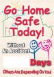 Digi-Day® 3 Magnetic Faces: Go Home Safe Today - Without An Accident - _ Days - Others Are Depending On You