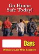 Digi-Day® 3 Magnetic Faces: Go Home Safe Today - _ Days Without A Lost-Time Accident