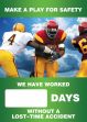 Digi-Day® 3 Magnetic Faces: Make A Play For Safety: We Have Worked _ Days Without A Lost Time Accident