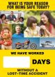 Digi-Day® 3 Magnetic Faces: What Is Your Reason For Being Safe Today? We Have Worked _ Days Without A Lost Time Accident