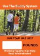 Digi-Day® 3 Magnetic Faces: Use The Buddy System - Our Team Has Lost _ Pounds - Working Together Can Help Keep You Motivated