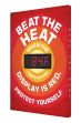 Heat Stress Signs with Temperature Display: Beat The Heat - Display Is Red - Protect Yourself
