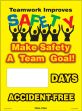 TEAMWORK IMPROVES SAFETY MAKE SAFETY A TEAM GOAL! #### DAYS ACCIDENT-FREE