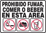 PROHIBIDO FUMAR, COMER O BEBER EN ESTA AREA (W/GRAPHIC)
