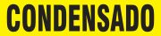 Pipe Marker, Legend: CONDENSADO