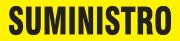 Pipe Marker, Legend: SUMINISTRO (BLACK ON YELLOW)