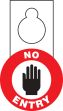 Safety Tag, Legend: NO ENTRY