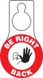 BE RIGHT BACK