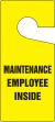 MAINTENANCE EMPLOYEE INSIDE