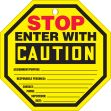STOP ENTER WITH CAUTION ...