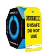 Safety Tag, Header: CAUTION, Legend: CAUTION UNSAFE DO NOT USE