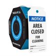 OSHA Notice Tags By-The-Roll: Area Closed For Cleaning