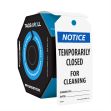 OSHA Notice Tags By-The-Roll: Temporarily Closed For Cleaning