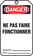 DANGER NE PAS FAIRE FONCTIONNER