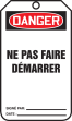 DANGER NE PAS FAIRE DÉMARRER
