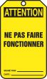 ATTENTION NE PAS FAIRE FONCTIONNER