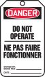 DANGER DO NOT OPERATE (BILINGUAL FRENCH - NE PAS FAIRE FONCTIONNER)
