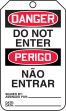 DANGER DO NOT ENTER (English/Portuguese - Brazilian Dialect)
