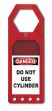 Safety Tag, Legend: DANGER DO NOT USE CYLINDER